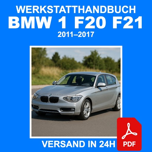 Werkstatthandbuch bmw f20 - bmw,