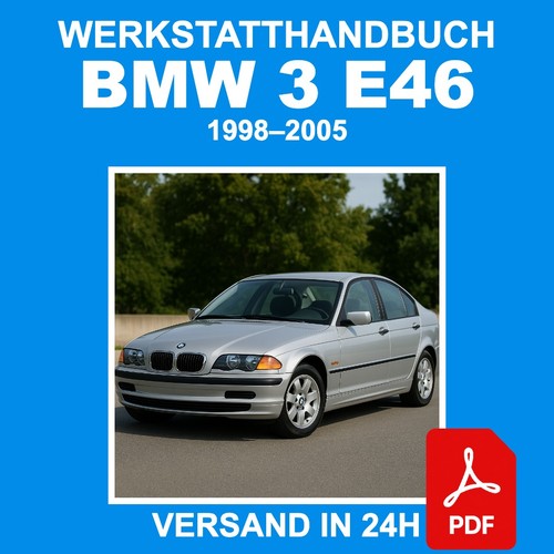 Werkstatthandbuch bmw e46 - bmw, 3