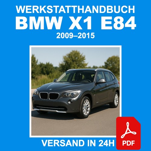 Werkstatthandbuch bmw e84 - werkstatthandbuch, x1